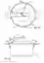 Fig. 07 - Cooking Vessel Assembly and Lid for the Same