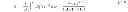 Fig. 16 - Ultrabright long biphoton generation with non-linear optical material