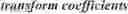 Fig. 307 - Low frequency non-separable transform signaling in video coding