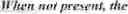 Fig. 596 - Conditional signaling of video coding Syntax Elements