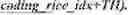 Fig. 192 - RESIDUAL AND COEFFICIENTS CODING FOR VIDEO CODING